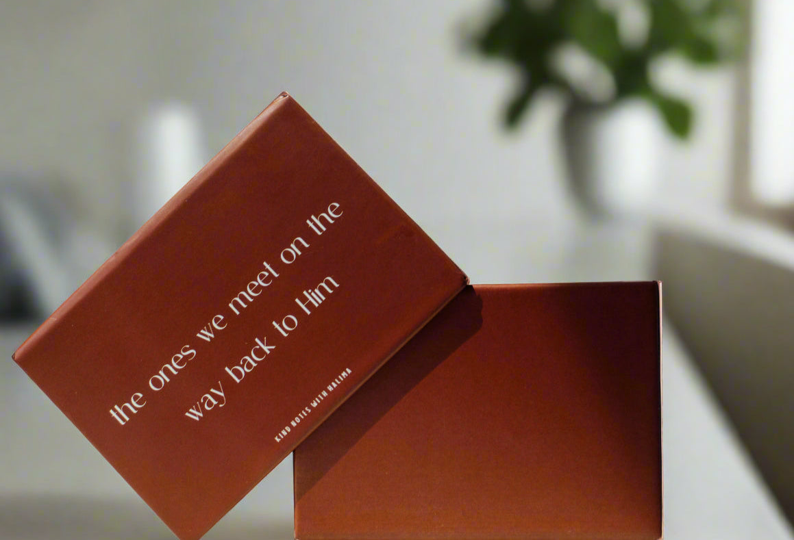 the ones we meet on the way back to Him